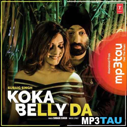 Koka-Belly-Da Anand Subaig Singh mp3 song lyrics